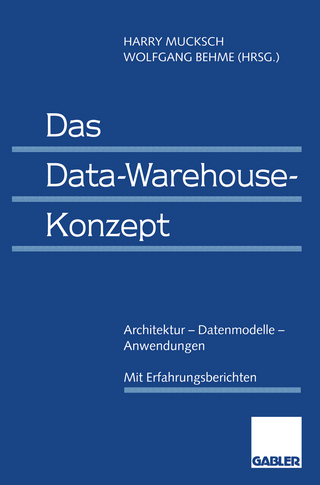 Das Data-Warehouse-Konzept - Harry Mucksch