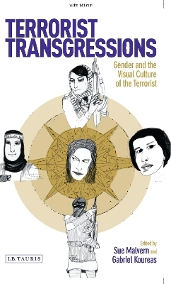 Terrorist Transgressions - Sue Malvern; Gabriel Koureas