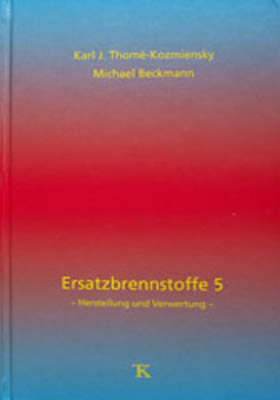 Ersatzbrennstoffe 5 - Karl J. Thomé-Kozmiensky; Michael Beckmann