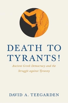 Death to Tyrants! - David Teegarden