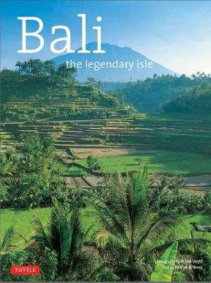 Bali The Legendary Isle - Patrick R. Booz