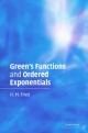 Green's Functions and Ordered Exponentials - H. M. Fried