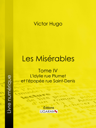 Les Misérables - Ligaran; Victor Hugo