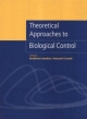 Theoretical Approaches to Biological Control - Howard V. Cornell;  Bradford A. Hawkins