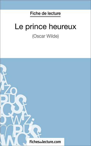 Le prince heureux - Gregory Jaucot; fichesdelecture.com