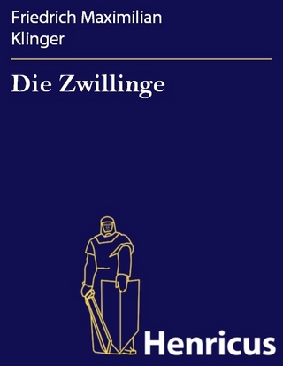 Die Zwillinge - Friedrich Maximilian Klinger