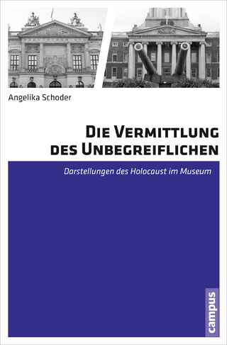 Die Vermittlung des Unbegreiflichen - Angelika Schoder