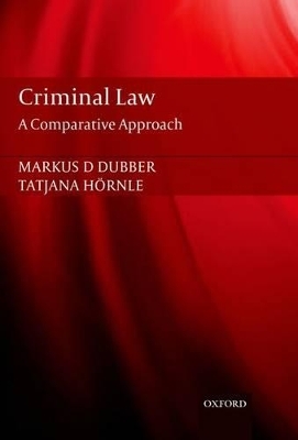 Criminal Law - Markus Dubber; Tatjana Hörnle