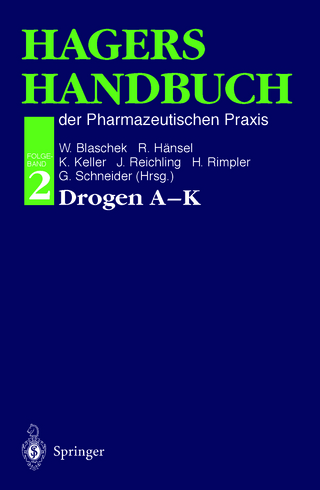 Hagers Handbuch der Pharmazeutischen Praxis - Wolfgang Blaschek; Rudolf Hänsel; Konstantin Keller; Jürgen Reichling; Horst Rimpler; Georg Schneider