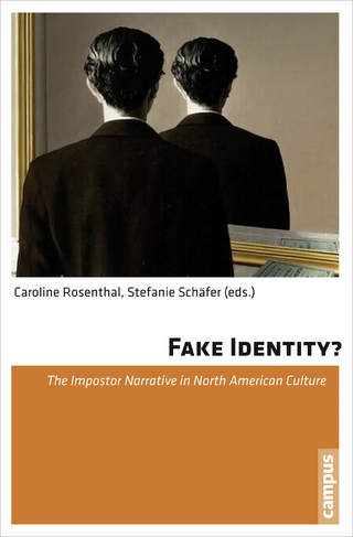 Fake Identity? - Caroline Rosenthal; Stefanie Schäfer
