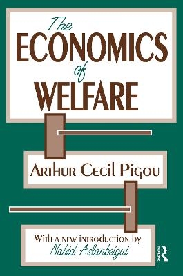 The Economics of Welfare - Arthur Pigou