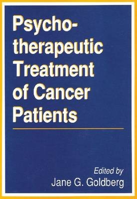 Psychotherapeutic Treatment of Cancer Patients - Albert Bandura; Jane Goldberg