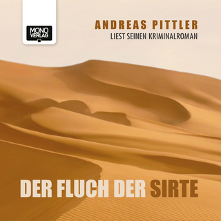 Der Fluch der Sirte - Andreas Pittler; Andreas Pittler