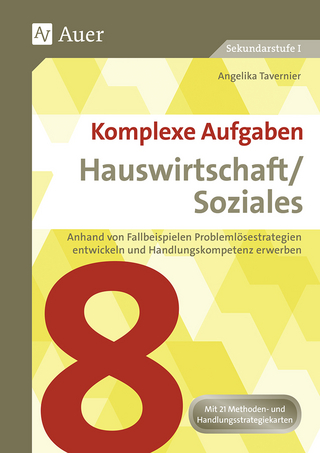 Komplexe Aufgaben Hauswirtschaft / Soziales 8 - Angelika Tavernier