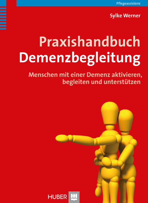 Praxishandbuch Demenzbegleitung - Sylke Werner