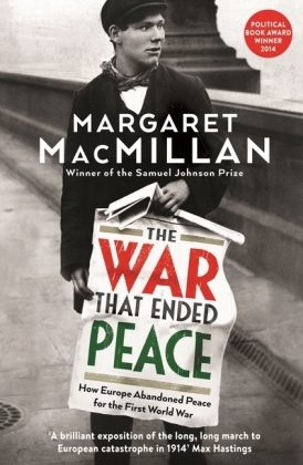 The War that Ended Peace - Professor Margaret MacMillan