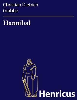 Hannibal - Christian Dietrich Grabbe