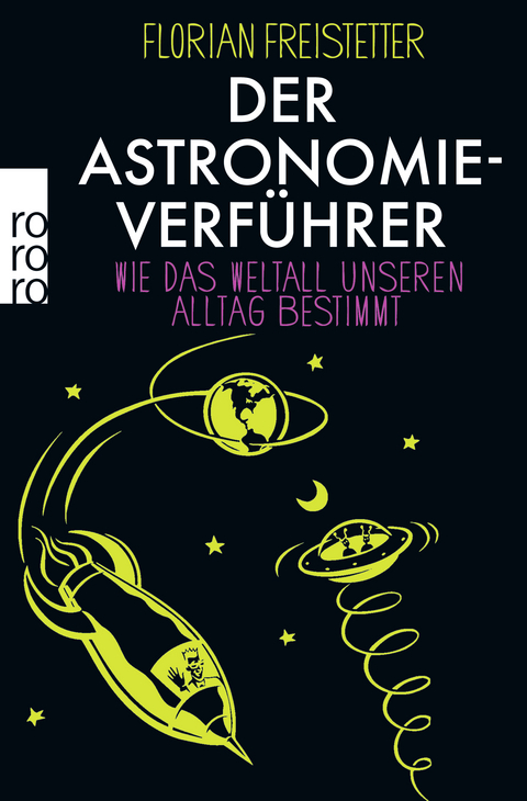 Der Astronomieverführer - Florian Freistetter