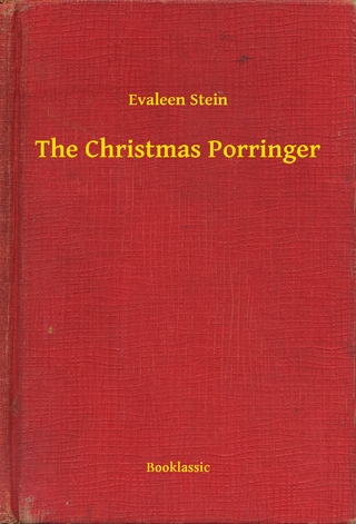 The Christmas Porringer - Evaleen Evaleen