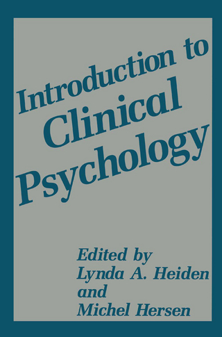 Introduction to Clinical Psychology - Lynda A. Heiden; Michel Hersen