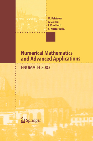 Numerical Mathematics and Advanced Applications - Miloslav Feistauer; Vit Dolej?í; Peter Knobloch; Karel Najzar