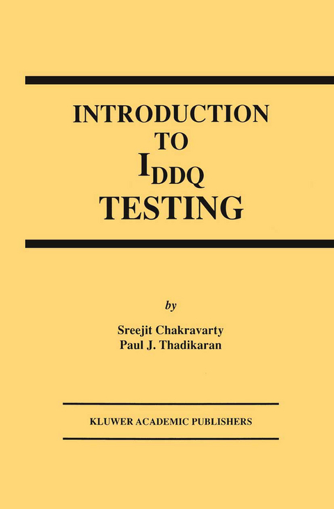 Introduction to IDDQ Testing - S. Chakravarty, Paul J. Thadikaran