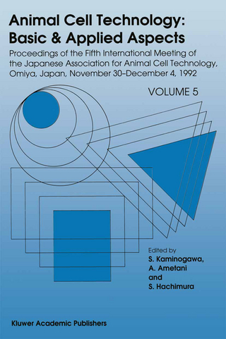 Animal Cell Technology: Basic & Applied Aspects - S. Kaminogawa; A. Ametani; S. Hachimura