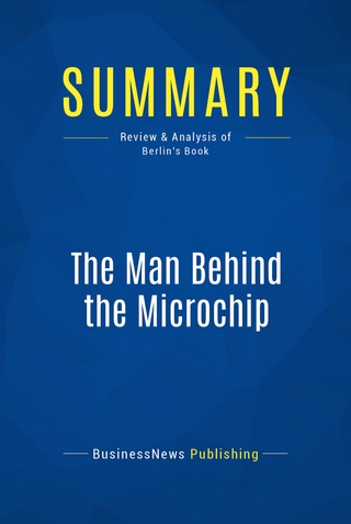 Summary: The Man Behind the Microchip - BusinessNews Publishing