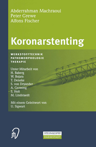 Koronarstenting - A. Machraoui; P. Grewe; A. Fischer