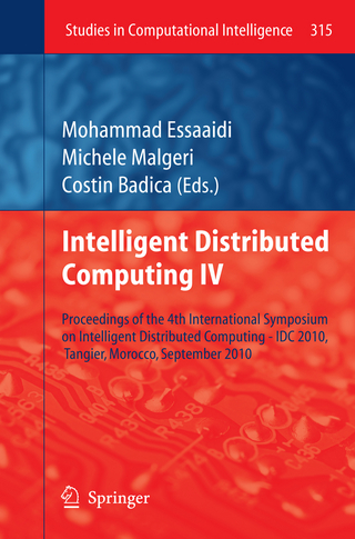 Intelligent Distributed Computing IV - Mohammad Essaaidi; Michele Maugeri; Costin Badica
