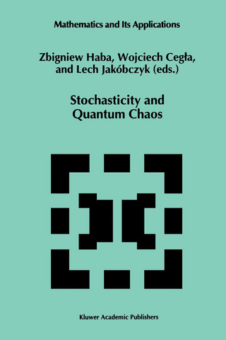 Stochasticity and Quantum Chaos - Z. Haba; Wojciech Cegla; Lech Jakóbczyk