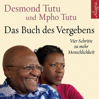 Das Buch des Vergebens - Desmond Tutu; Mpho Tutu; Carsten Fabian; Susanne Aernecke