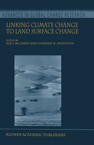Linking Climate Change to Land Surface Change - S.J. McLaren; D.R. Kniveton