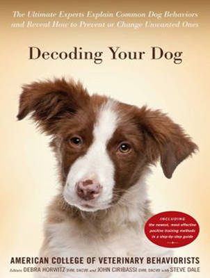 Decoding Your Dog (Library Edition) - American College of Veterinary Behaviorists