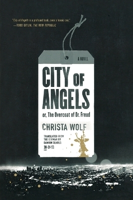 City of Angels: or, The Overcoat of Dr. Freud - Christa Wolf