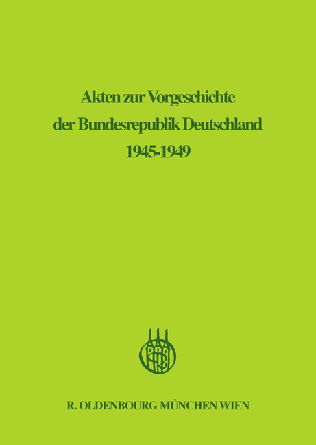 Akten zur Vorgeschichte der Bundesrepublik Deutschland 1945-1949 / Januar 1948 - Dezember 1948 - 