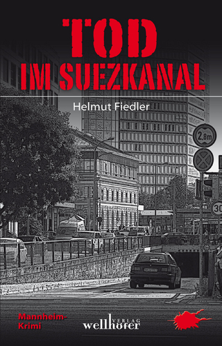 Tod im Suezkanal - Helmut Fiedler