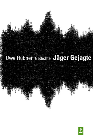 Jäger Gejagte - Uwe Hübner; Jan Kuhlbrodt; Jayne-Ann Igel; Ralf Lindner
