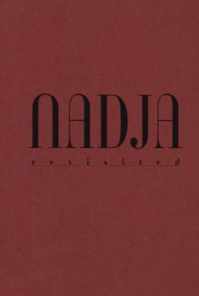 Nadja revisited - Rita Bischof