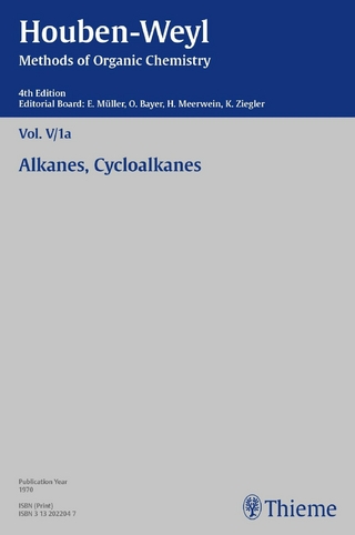 Houben-Weyl Methods of Organic Chemistry Vol. V/1a, 4th Edition - Friedrich Asinger; Hans-Jürgen Bestmann; Bernhard Fell; W. Heitmann; Axel Kleemann; Peter Müller; HE