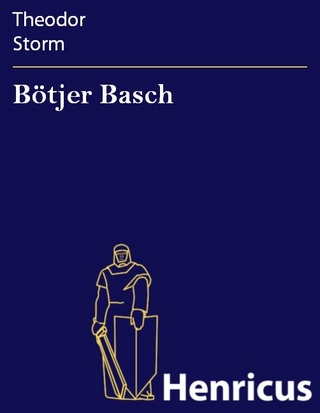 Bötjer Basch - Theodor Storm