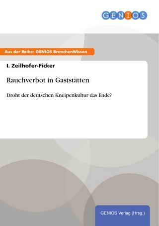 Rauchverbot in Gaststätten - I. Zeilhofer-Ficker