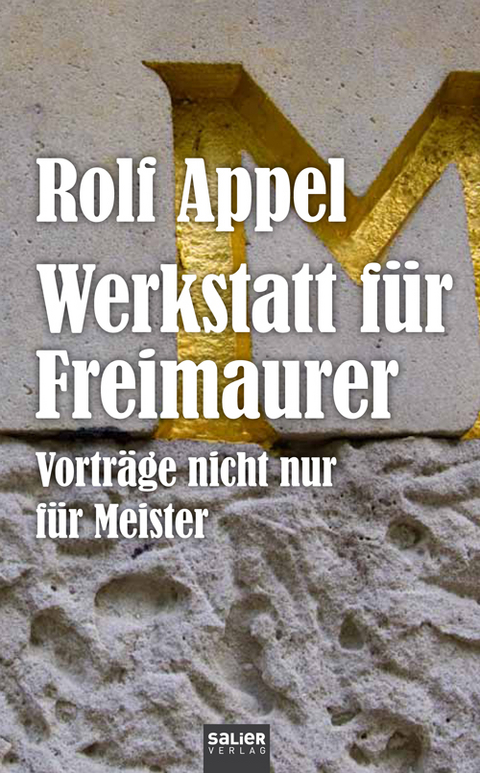 Werkstatt für Freimaurer - Rolf Appel