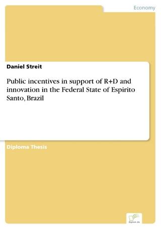 Public incentives in support of R+D and innovation in the Federal State of Espirito Santo, Brazil - Daniel Streit