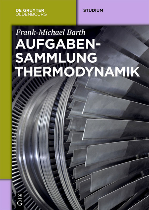 Aufgabensammlung Thermodynamik - Frank-Michael Barth
