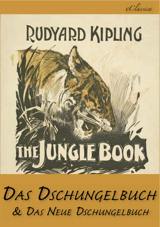 Das Dschungelbuch & Das Neue Dschungelbuch (Illustriert) - RUDYARD KIPLING