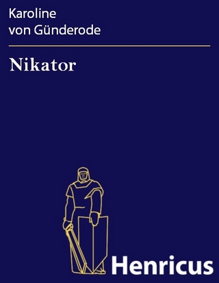 Nikator - Karoline von Günderode