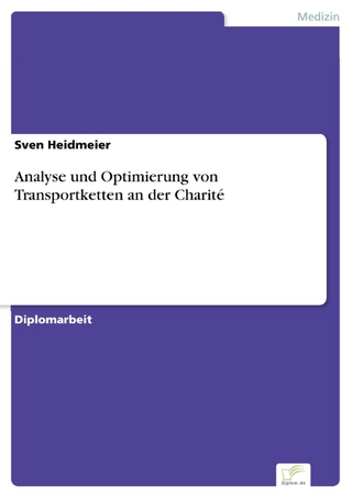Analyse und Optimierung von Transportketten an der Charité - Sven Heidmeier