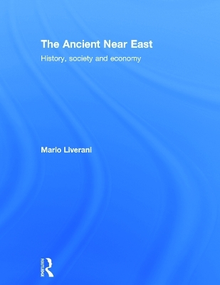 The Ancient Near East - Mario Liverani