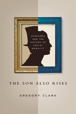 The Son Also Rises - Gregory Clark